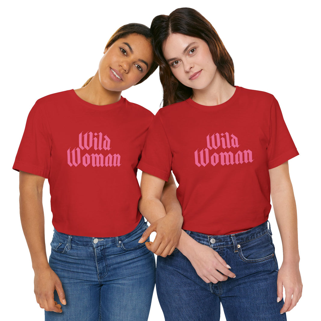 Wild Woman Tee — Feminine Pink Graphic T-Shirt