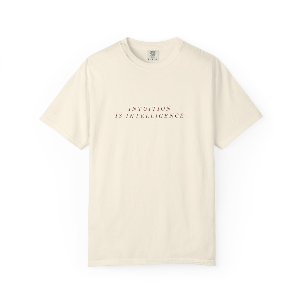 Intuition Is Intelligence T-Shirt