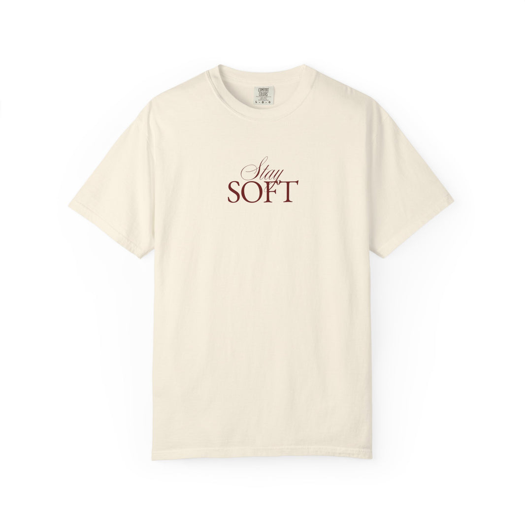 STAY SOFT Tee – Minimalist Feminine Empowerment Shirt