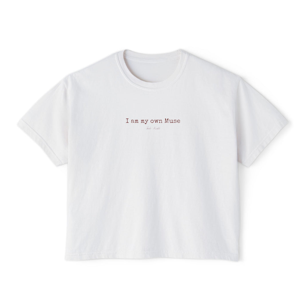 Frida Kahlo Tee | “I am my own muse” Feminine Quote Cropped T-Shirt