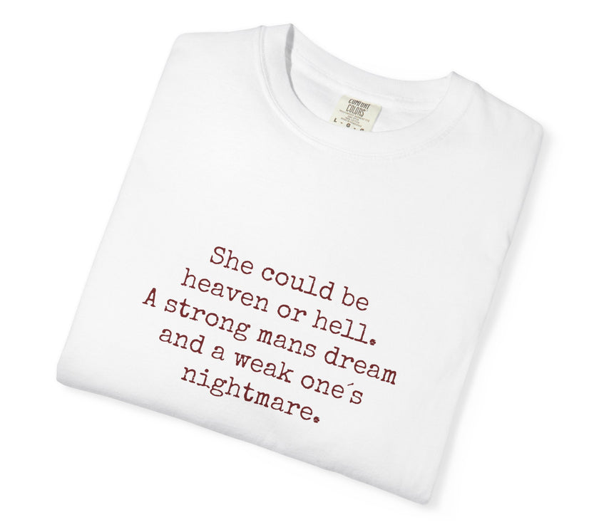 A Strong Man’s Dream T-Shirt – Feminine Power Quote Tee