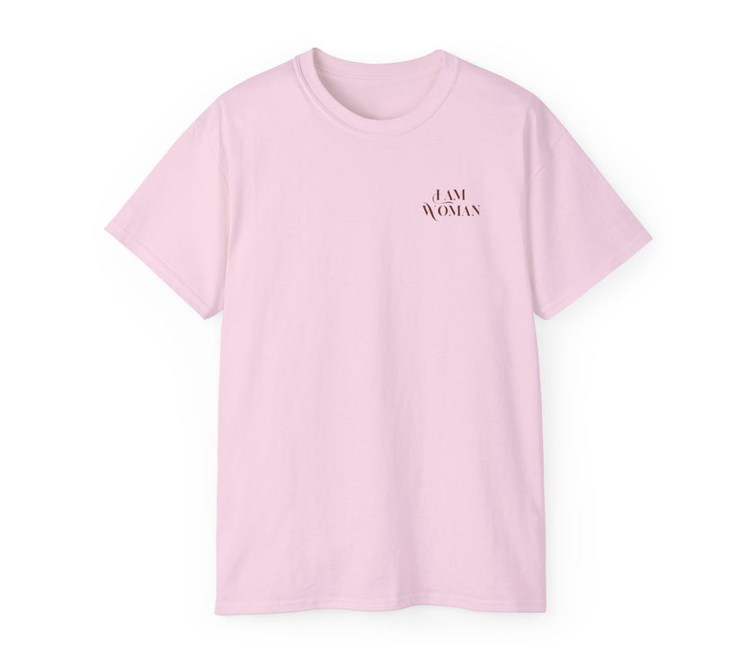 I am Woman -  Unisex Cotton Tee