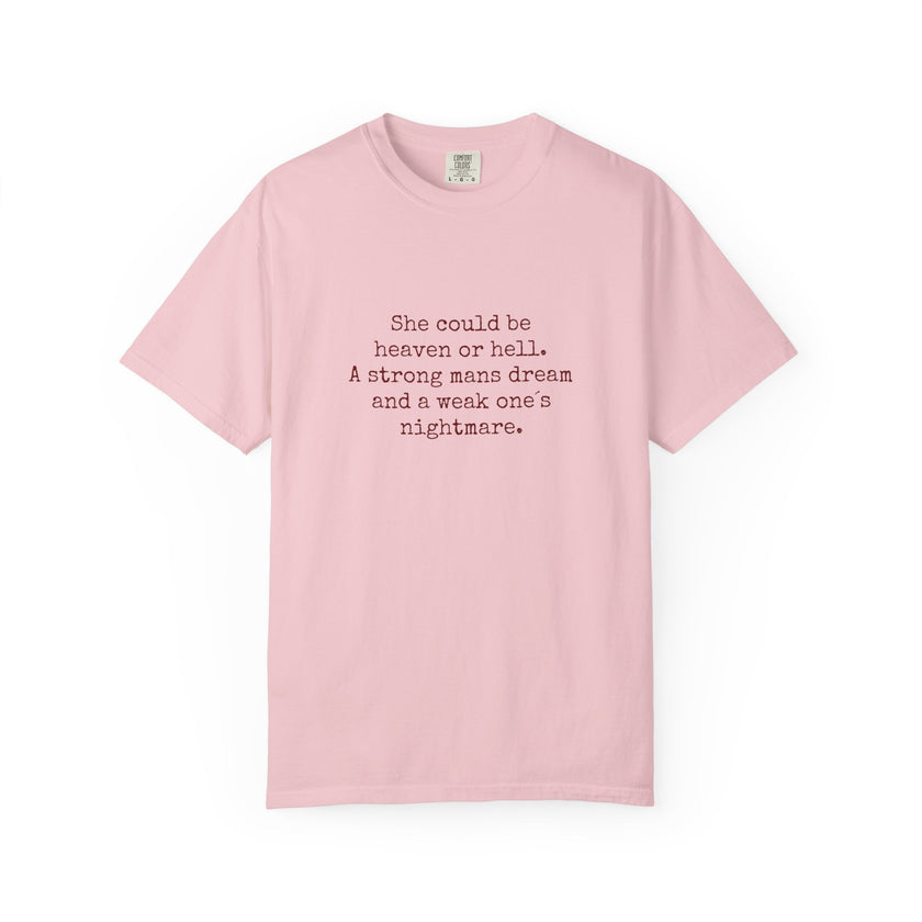 A Strong Man’s Dream T-Shirt – Feminine Power Quote Tee