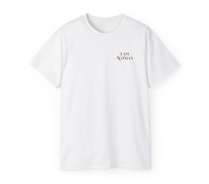 I am Woman -  Unisex Cotton Tee