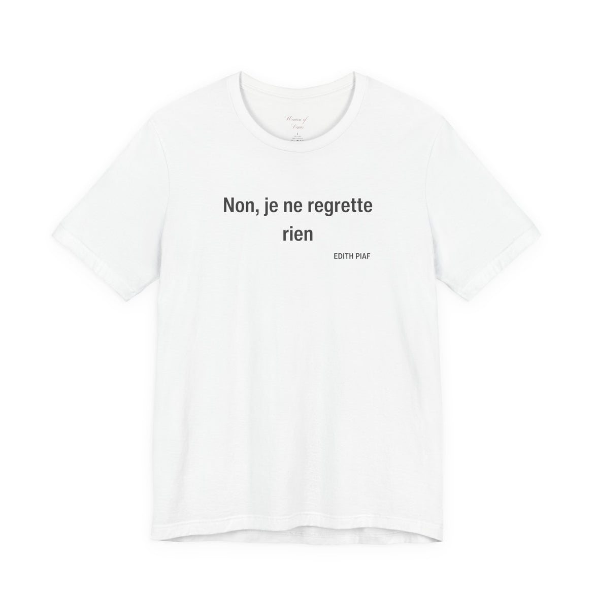 French Quote Tee — "Non, je ne regrette rien"