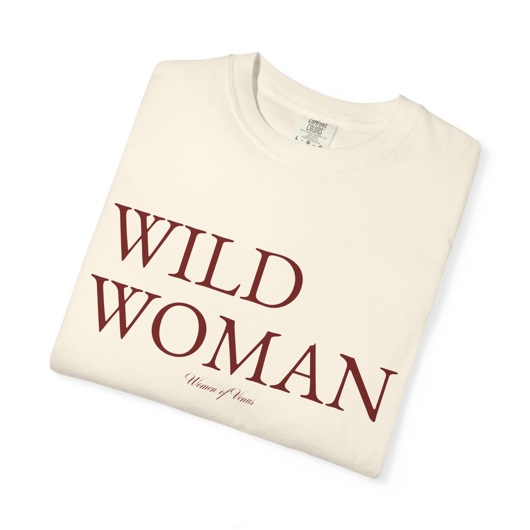 Wild Woman T-Shirt – Feminine Freedom Graphic Tee