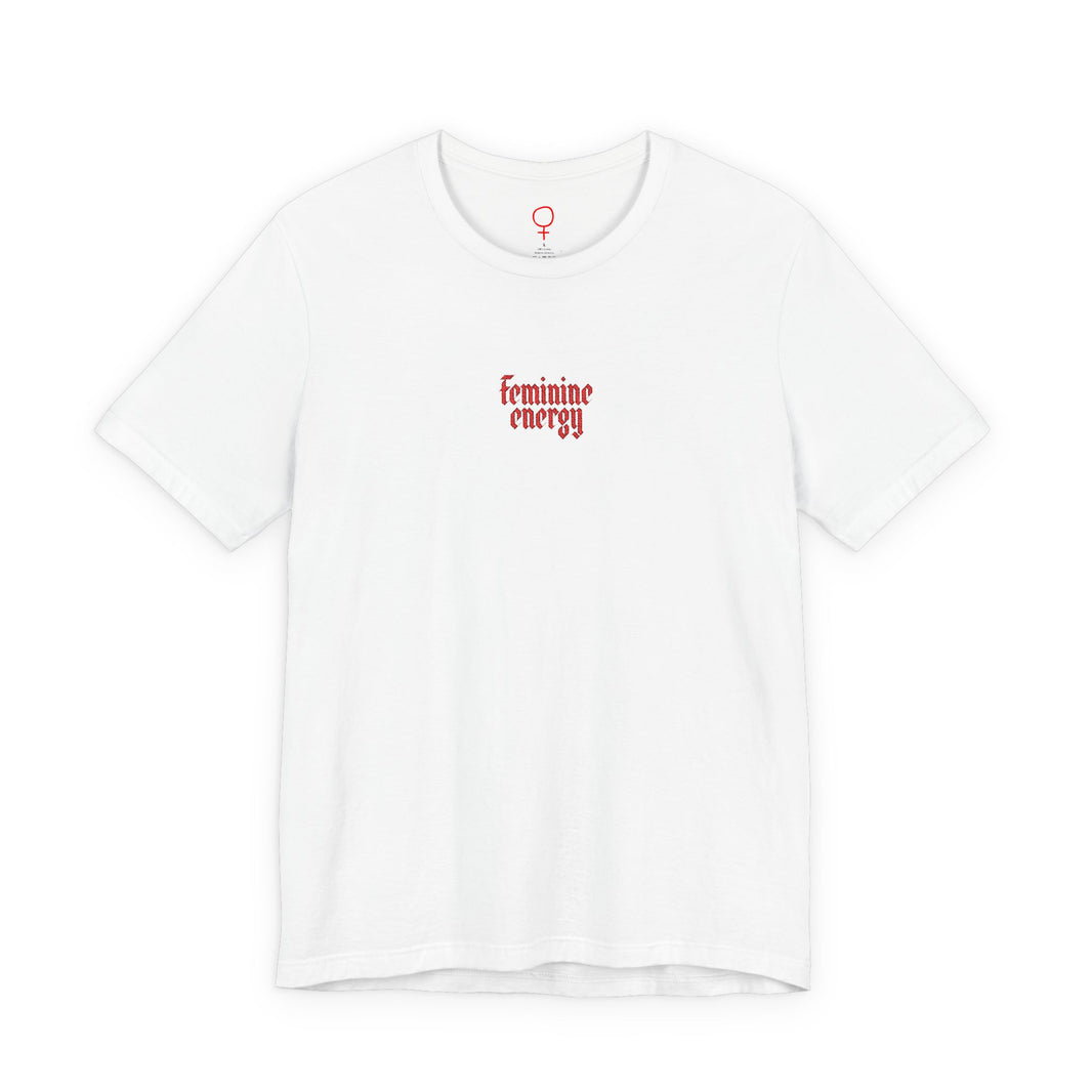 Embroidered Feminine Energy Tee