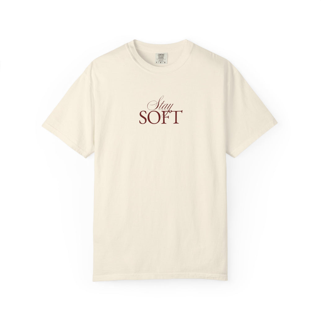 STAY SOFT Tee – Minimalist Feminine Empowerment Shirt