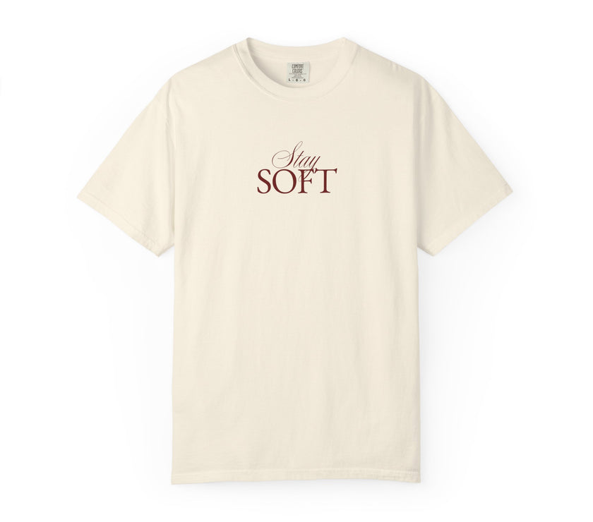 STAY SOFT Tee – Minimalist Feminine Empowerment Shirt