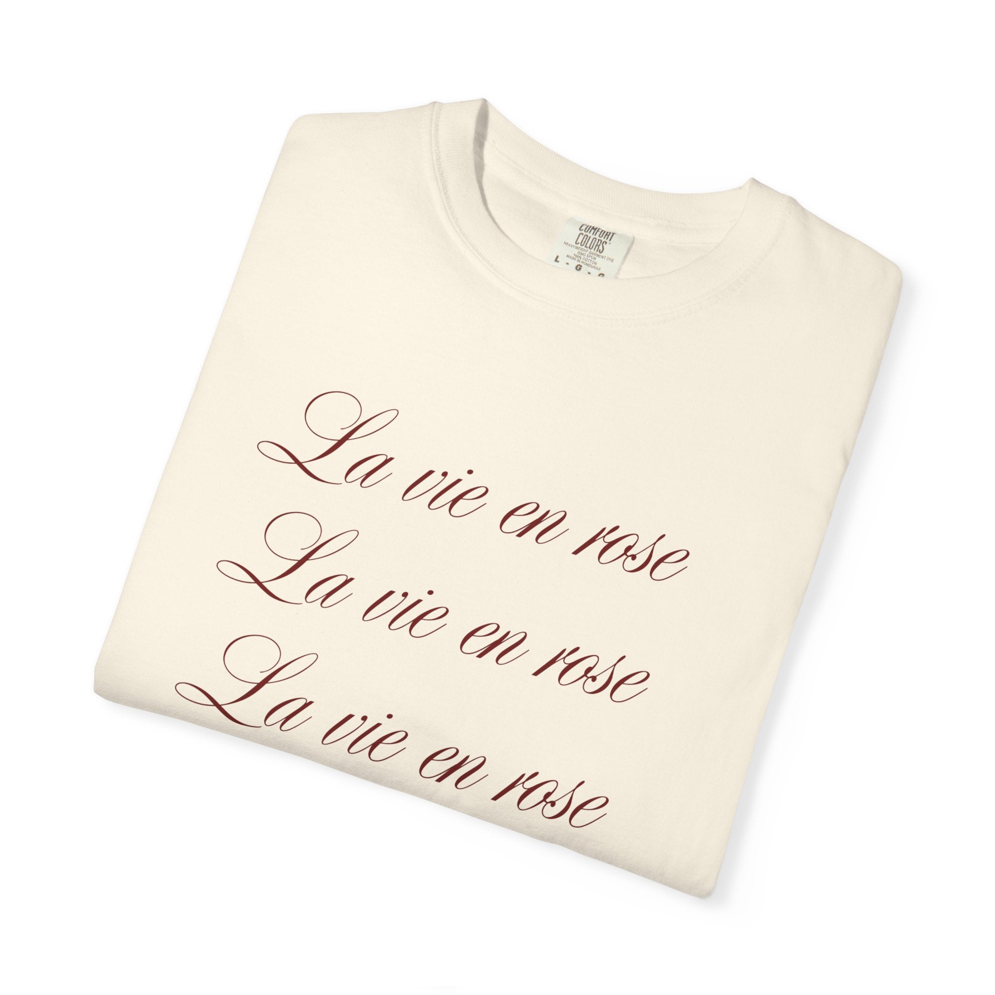 La vie en rose t-shirt - 100 % cotton