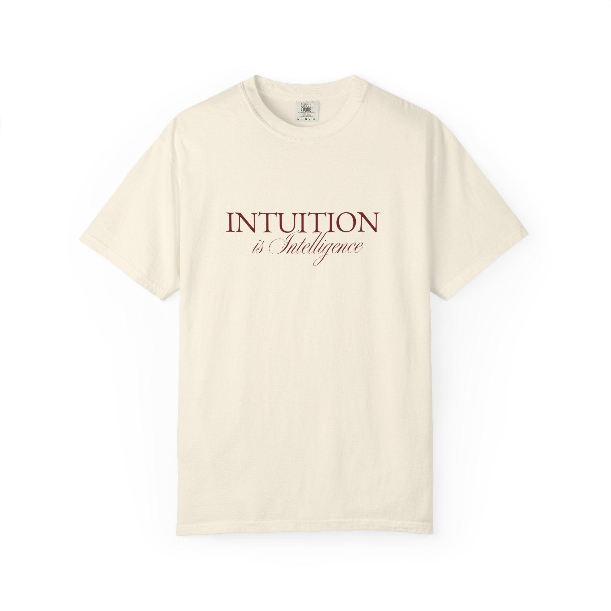 Intuition Is Intelligence Tee — Ivory Poetic Statement