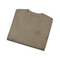 I am Woman - Unisex Ultra Cotton T-Shirt