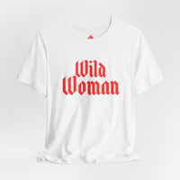 Wild Woman Tee — Bold Red Gothic Graphic T‑Shirt