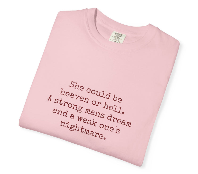 A Strong Man’s Dream T-Shirt – Feminine Power Quote Tee