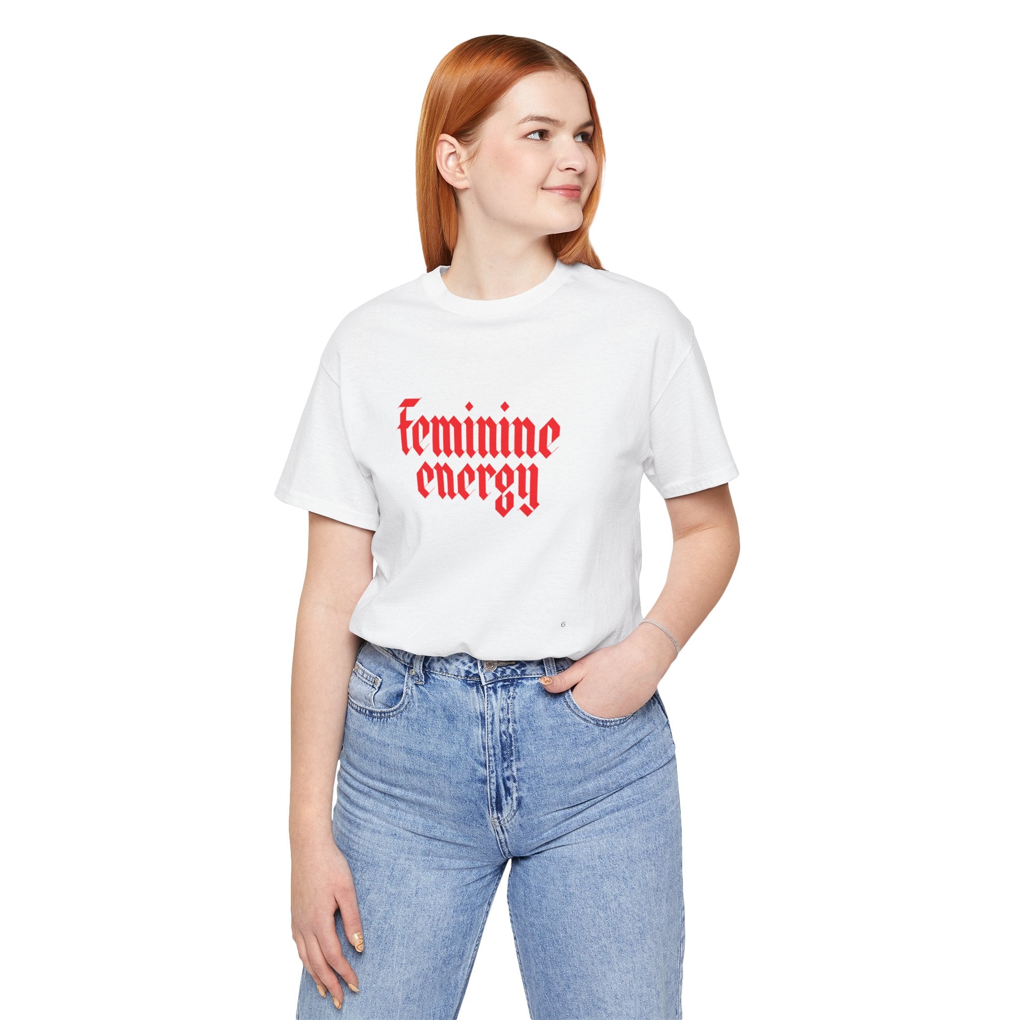 Feminine Energy Tee