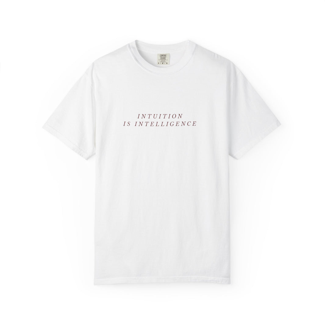 Intuition Is Intelligence T-Shirt