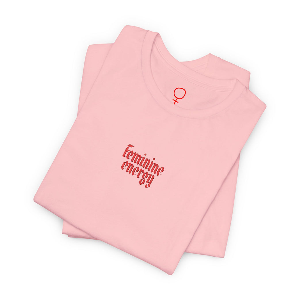 Embroidered Feminine Energy Tee