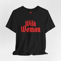 Wild Woman Tee — Bold Red Gothic Graphic T‑Shirt
