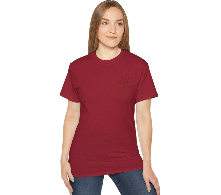 I am Woman - Unisex Ultra Cotton T-Shirt