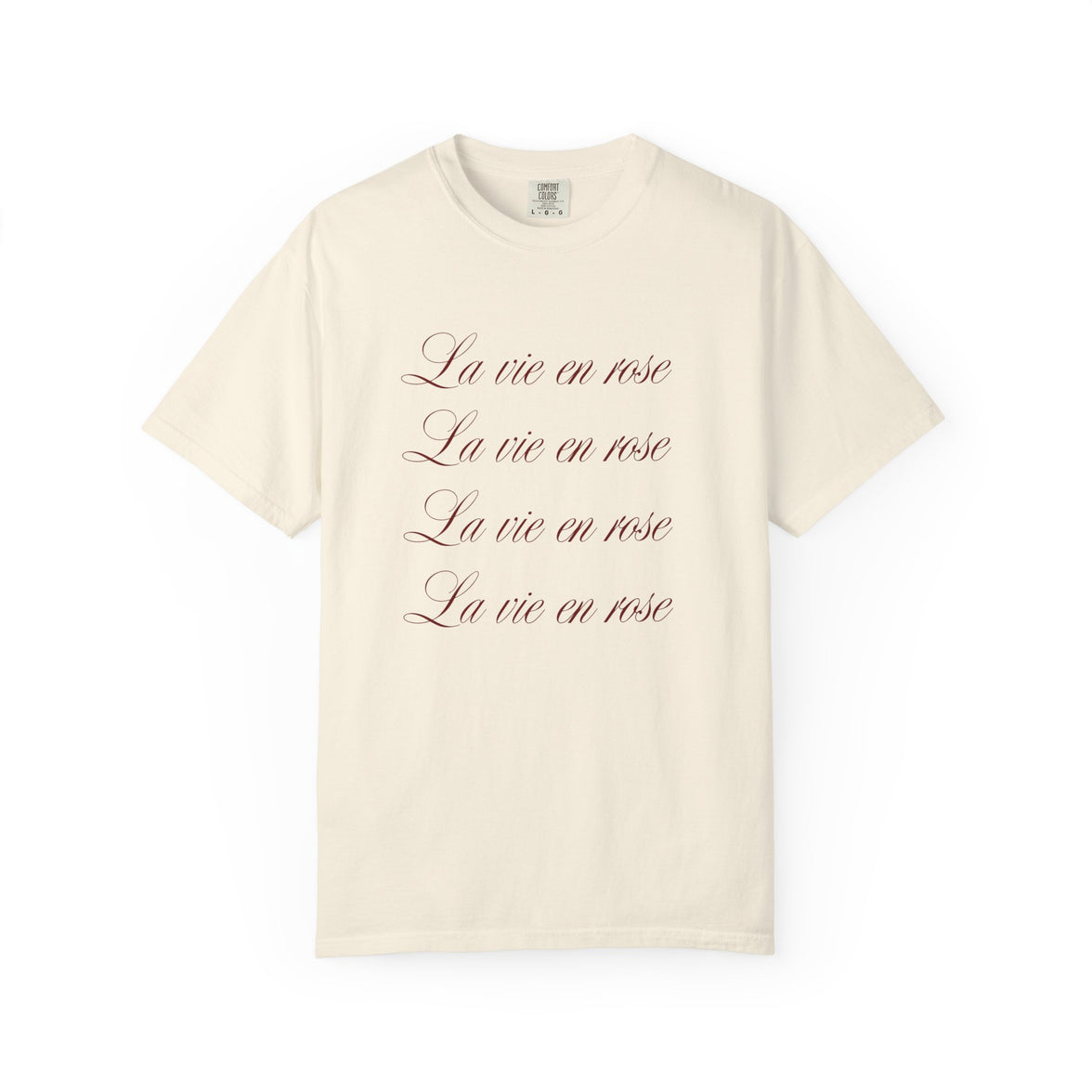 La vie en rose t-shirt - 100 % cotton