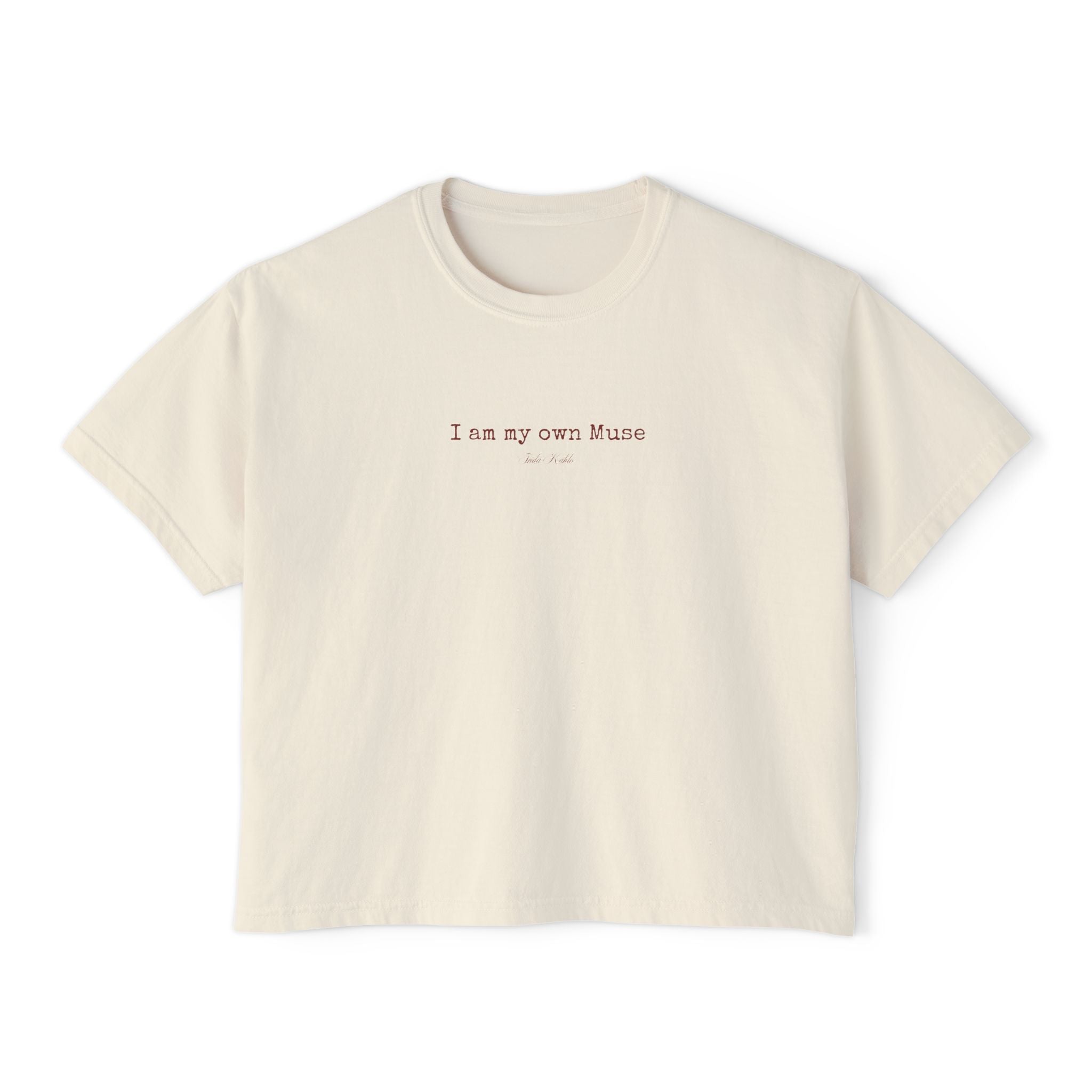 Frida Kahlo Tee | “I am my own muse” Feminine Quote Cropped T-Shirt