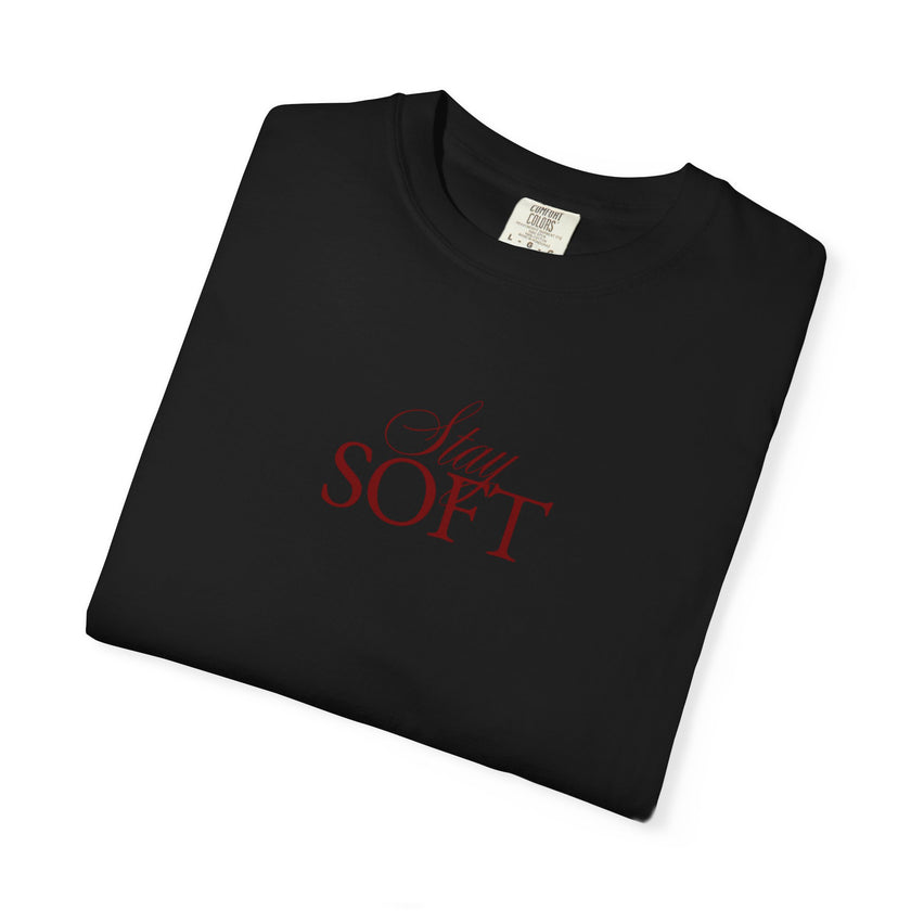 STAY SOFT Tee – Minimalist Feminine Empowerment Shirt