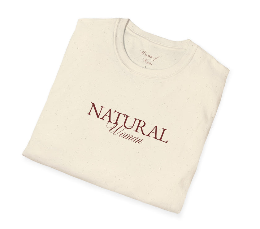 The Natural Woman T-Shirt - Softstyle