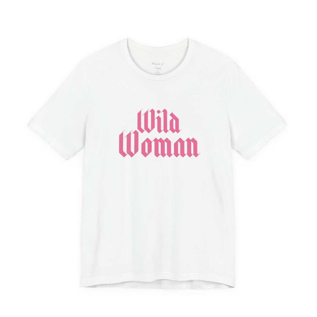 Wild Woman Tee — Feminine Pink Graphic T-Shirt