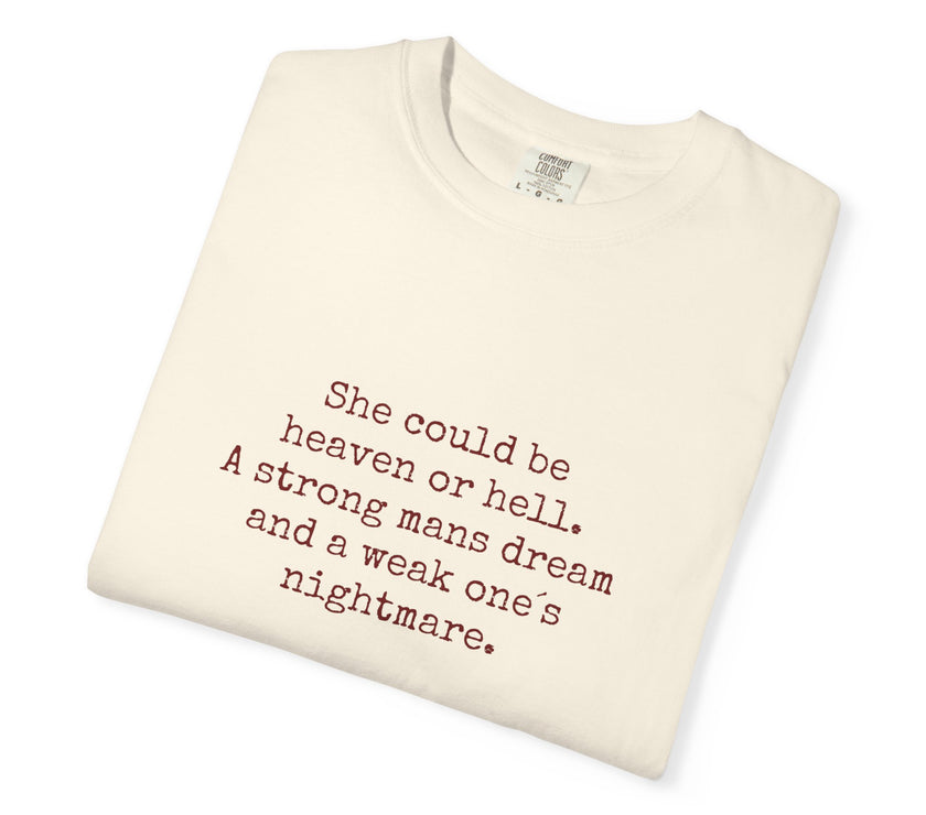 A Strong Man’s Dream T-Shirt – Feminine Power Quote Tee