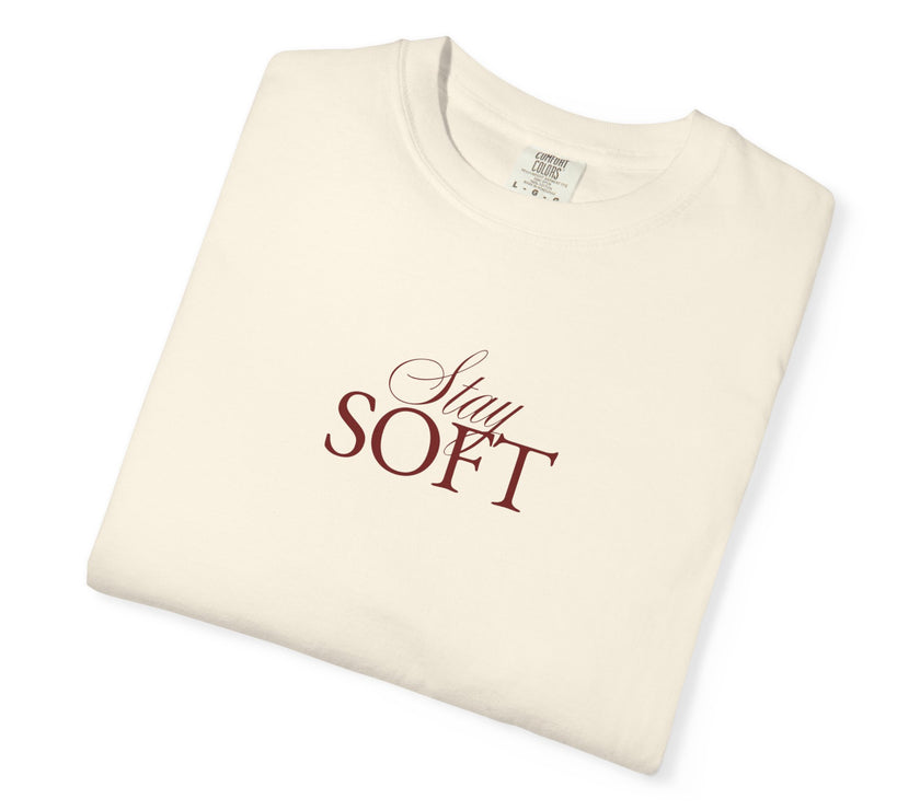 STAY SOFT Tee – Minimalist Feminine Empowerment Shirt