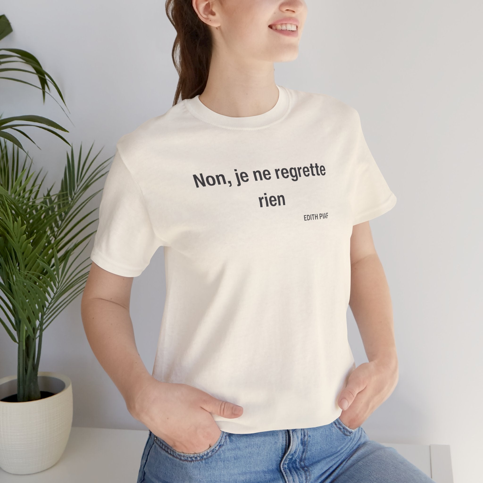 French Quote Tee — "Non, je ne regrette rien"