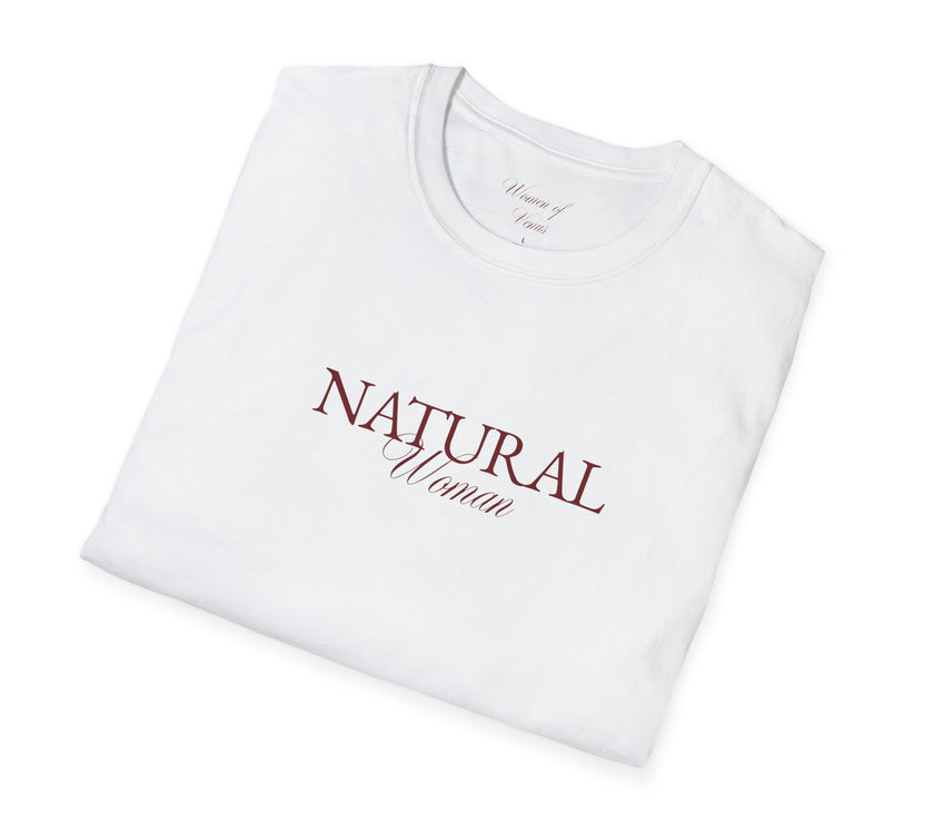 The Natural Woman T-Shirt - Softstyle