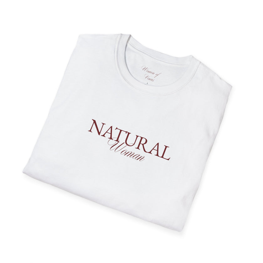 The Natural Woman T-Shirt - Softstyle