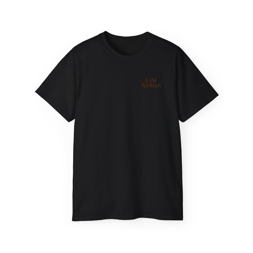 I am Woman -  Unisex Cotton Tee