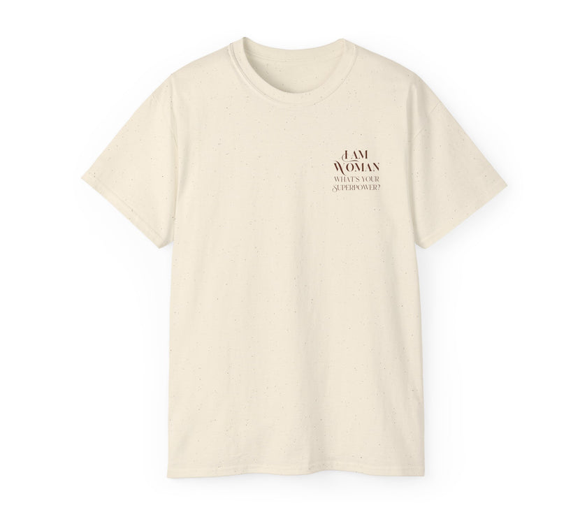 I am Woman - Unisex Ultra Cotton T-Shirt