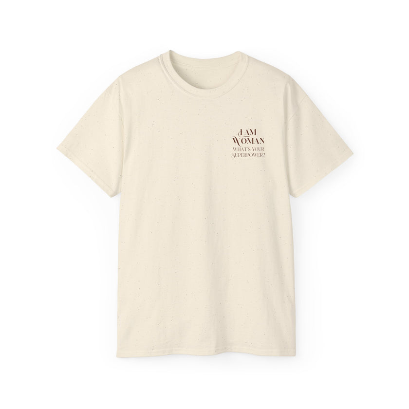 I am Woman - Unisex Ultra Cotton T-Shirt