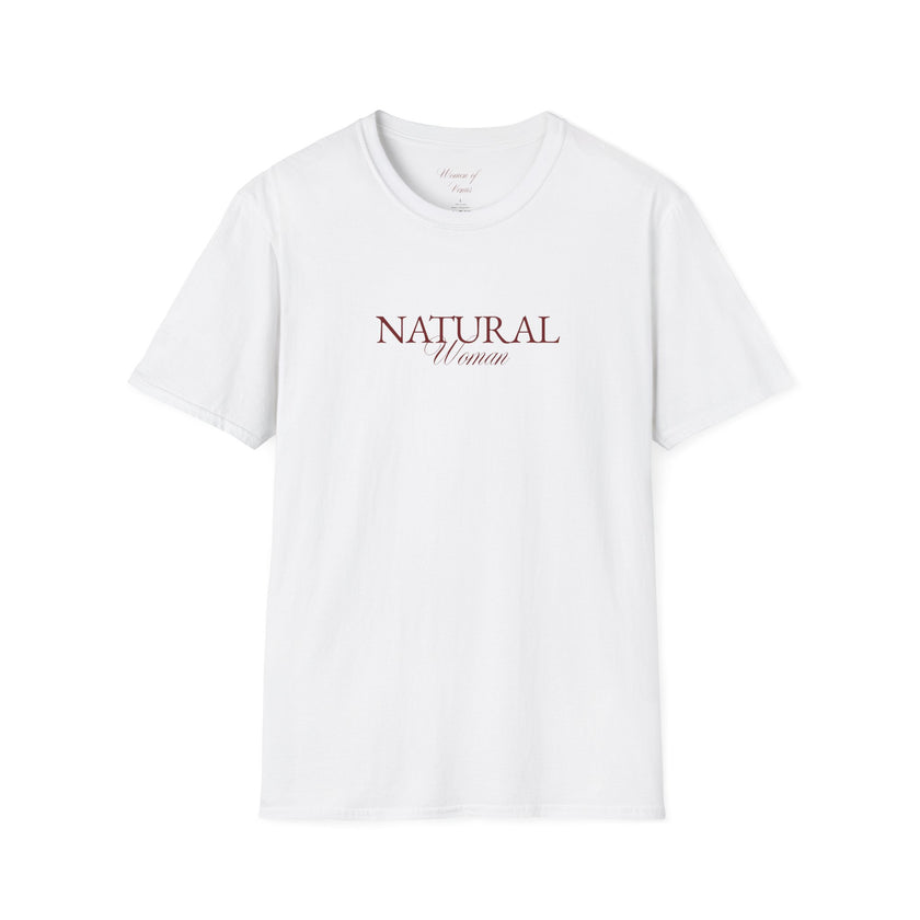 The Natural Woman T-Shirt - Softstyle