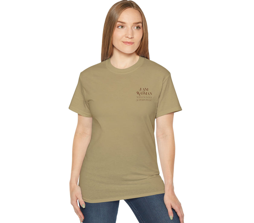 I am Woman - Unisex Ultra Cotton T-Shirt