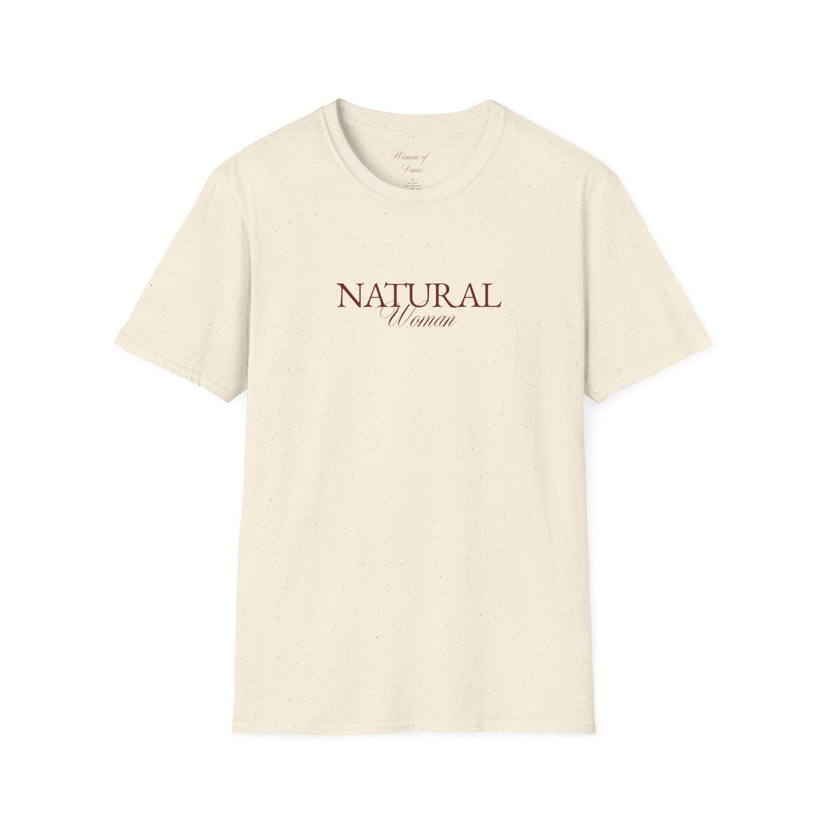 The Natural Woman T-Shirt - Softstyle