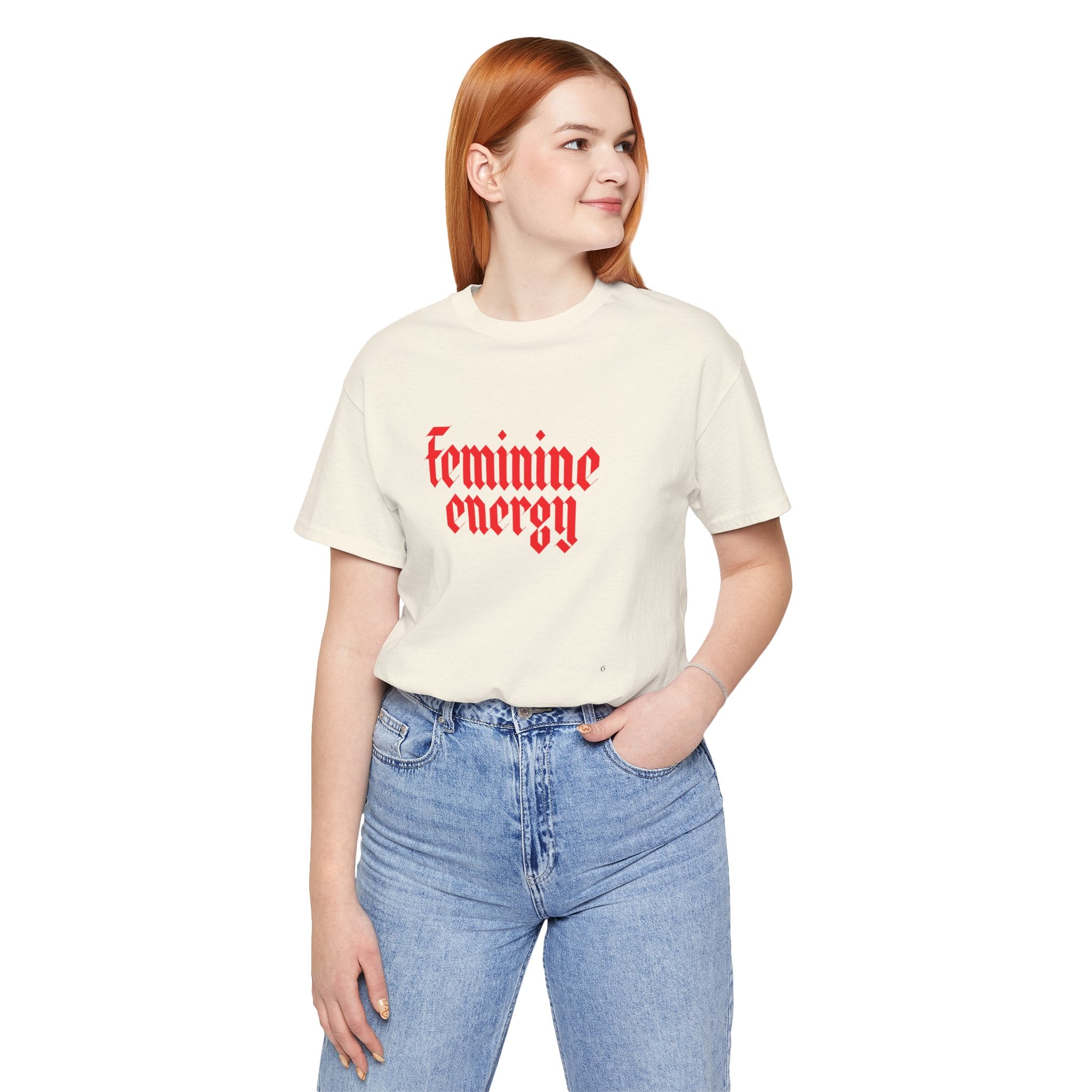 Feminine Energy Tee
