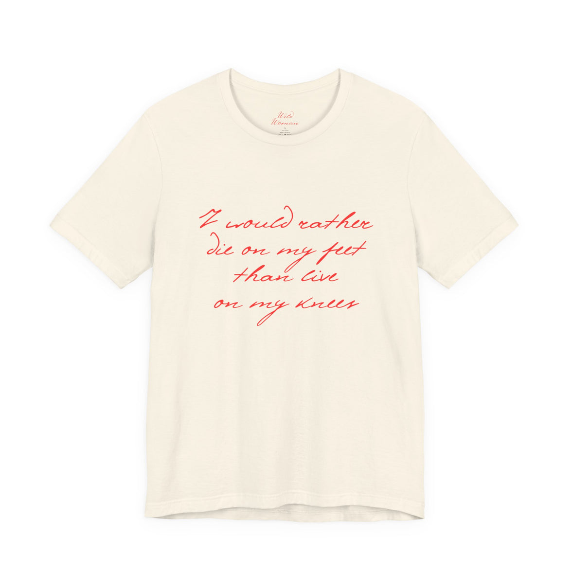 wild woman quote tee