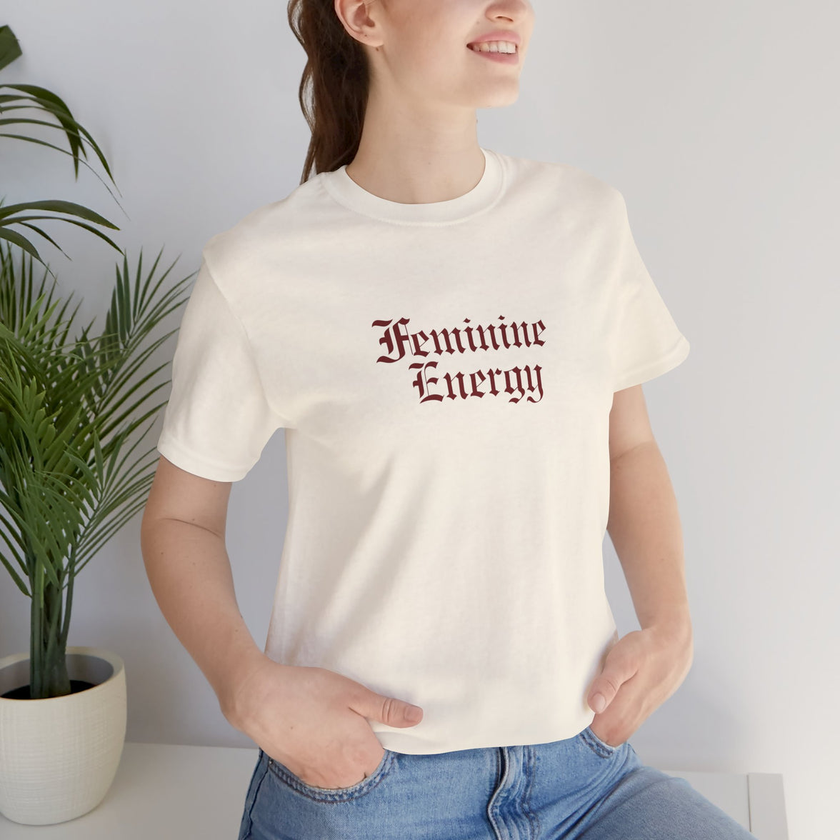 Feminine Energy Tee
