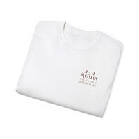 I am Woman - Unisex Ultra Cotton T-Shirt