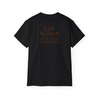 I am Woman , what's Your Superpower ? Cotton Unisex Tee