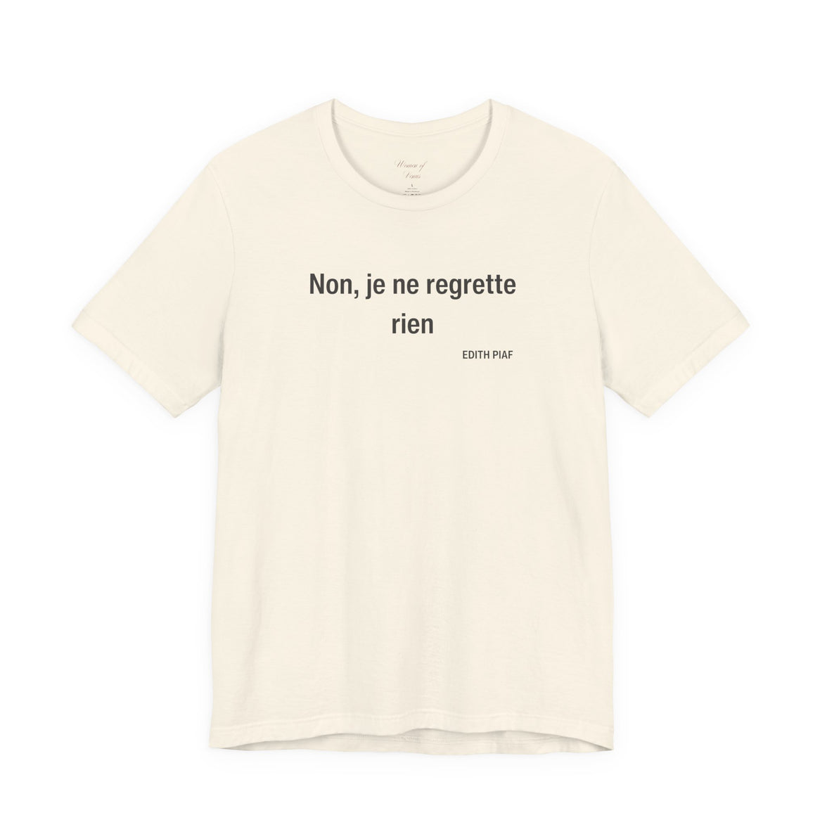 French Quote Tee — "Non, je ne regrette rien"